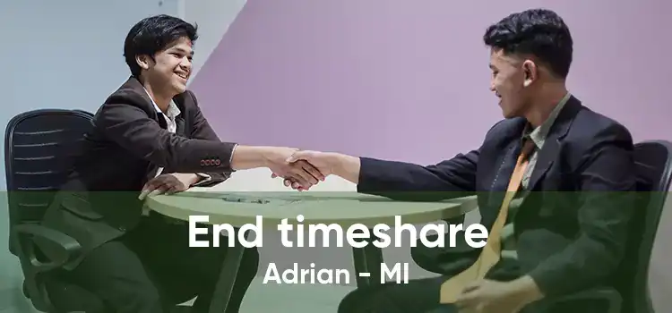 End timeshare Adrian - MI