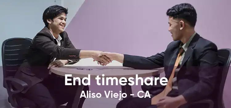 End timeshare Aliso Viejo - CA