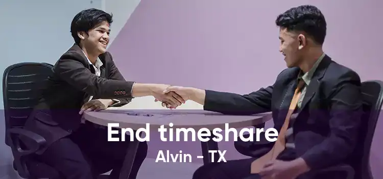 End timeshare Alvin - TX