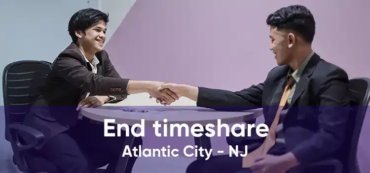 End timeshare Atlantic City - NJ