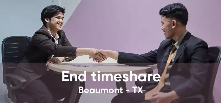 End timeshare Beaumont - TX