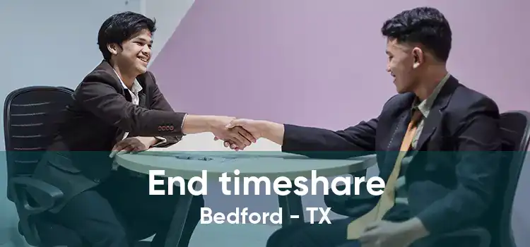 End timeshare Bedford - TX