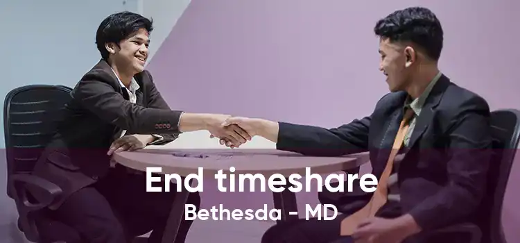 End timeshare Bethesda - MD