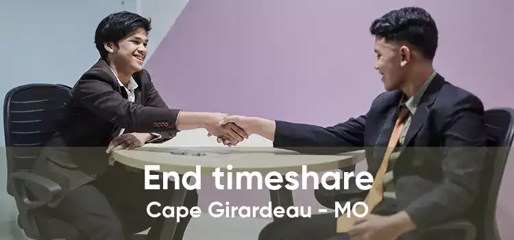 End timeshare Cape Girardeau - MO