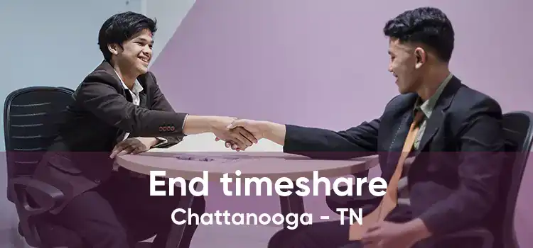 End timeshare Chattanooga - TN