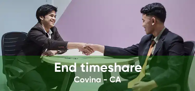 End timeshare Covina - CA