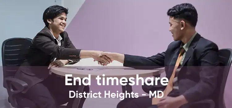 End timeshare District Heights - MD