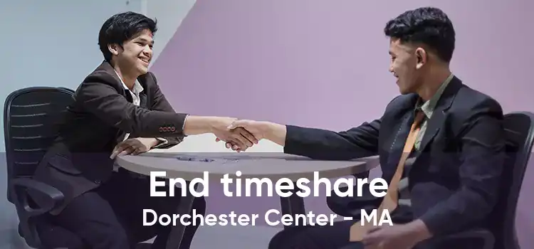 End timeshare Dorchester Center - MA