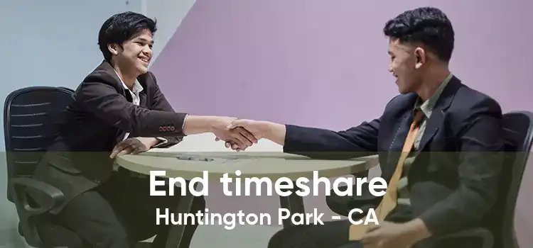 End timeshare Huntington Park - CA