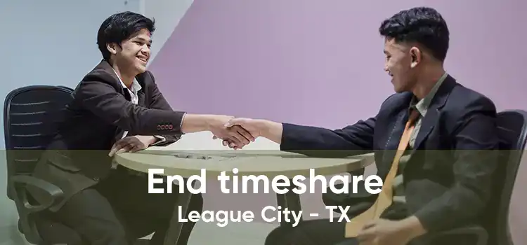 End timeshare League City - TX