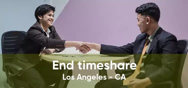 End timeshare Los Angeles - CA