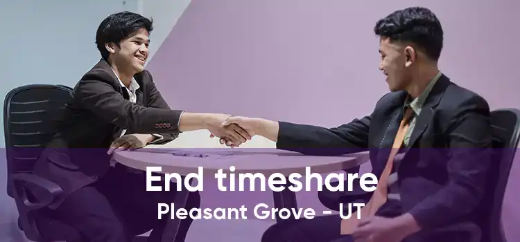 End timeshare Pleasant Grove - UT