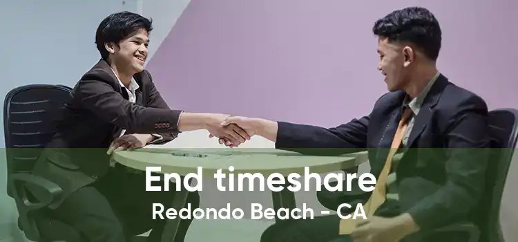 End timeshare Redondo Beach - CA