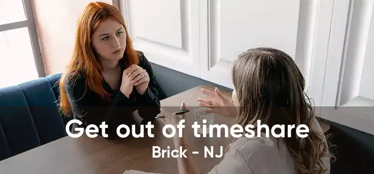 Get out of timeshare Brick - NJ