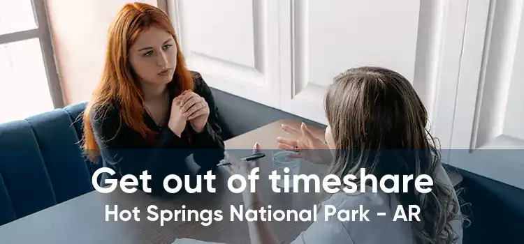 Get out of timeshare Hot Springs National Park - AR