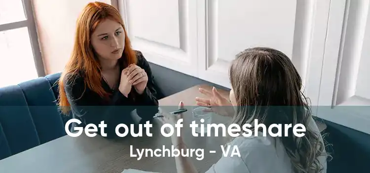 Get out of timeshare Lynchburg - VA