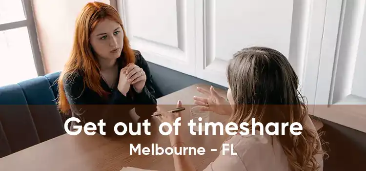 Get out of timeshare Melbourne - FL