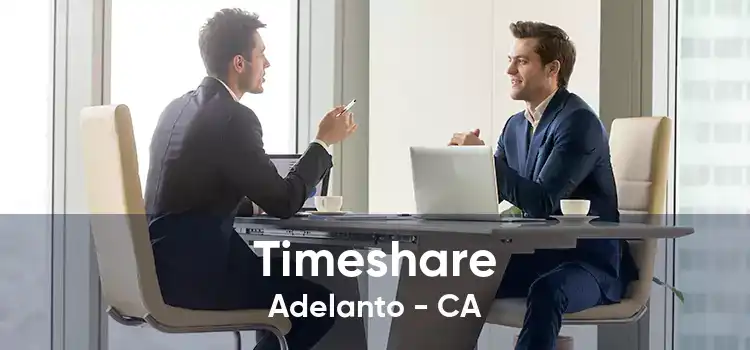 Timeshare Adelanto - CA