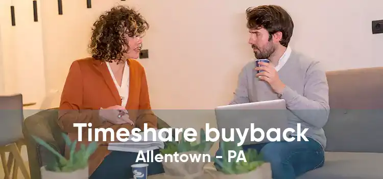 Timeshare buyback Allentown - PA