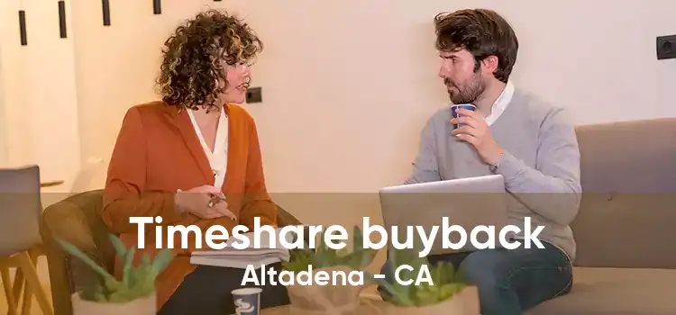 Timeshare buyback Altadena - CA