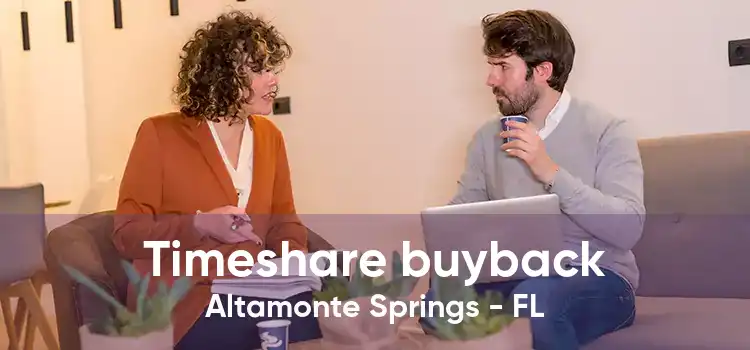 Timeshare buyback Altamonte Springs - FL