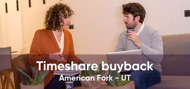 Timeshare buyback American Fork - UT