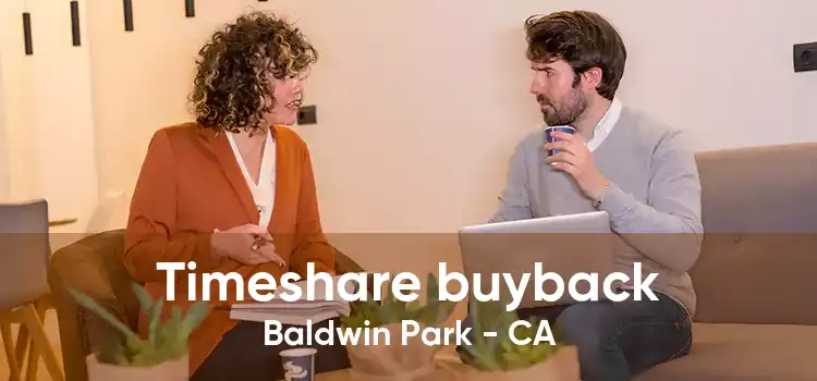 Timeshare buyback Baldwin Park - CA