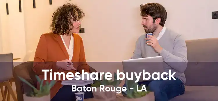 Timeshare buyback Baton Rouge - LA