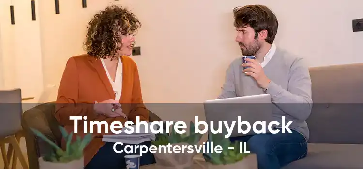 Timeshare buyback Carpentersville - IL