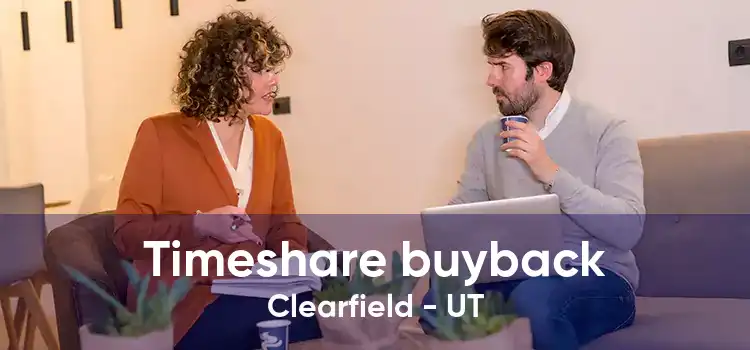 Timeshare buyback Clearfield - UT