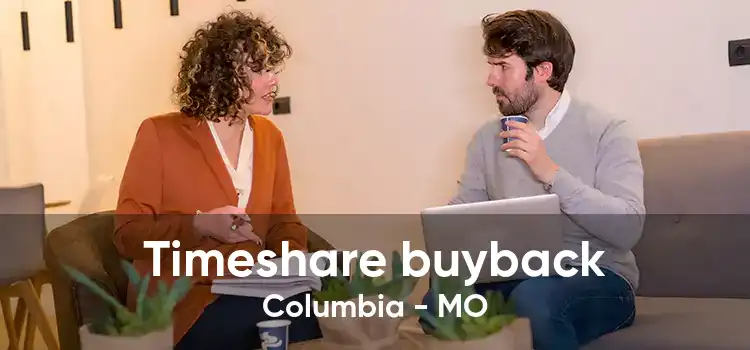 Timeshare buyback Columbia - MO