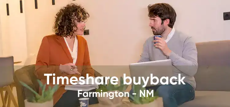 Timeshare buyback Farmington - NM