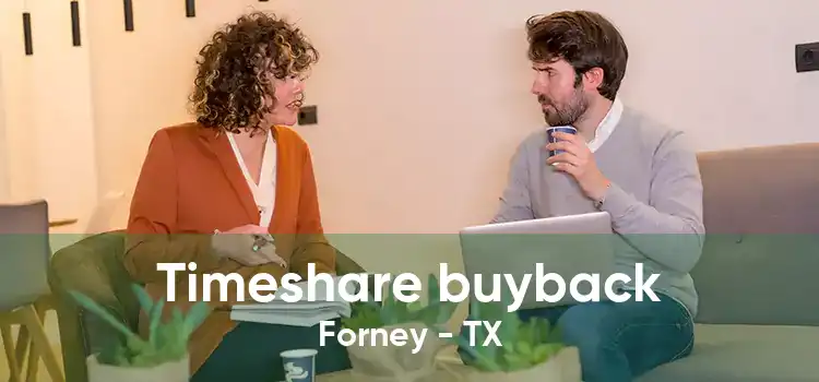 Timeshare buyback Forney - TX