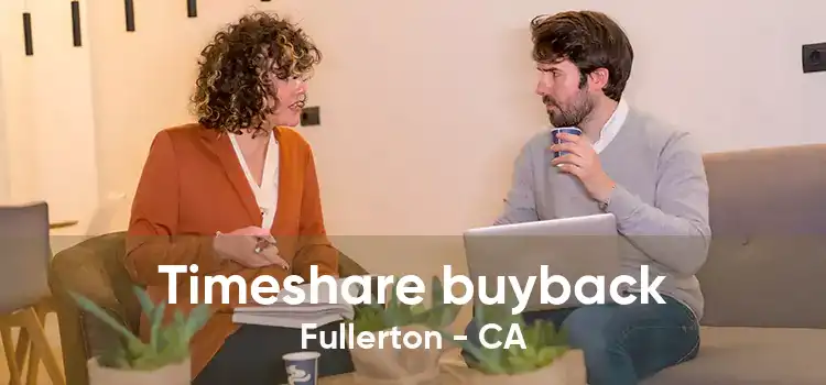 Timeshare buyback Fullerton - CA