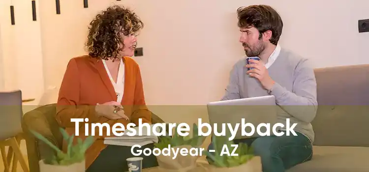 Timeshare buyback Goodyear - AZ