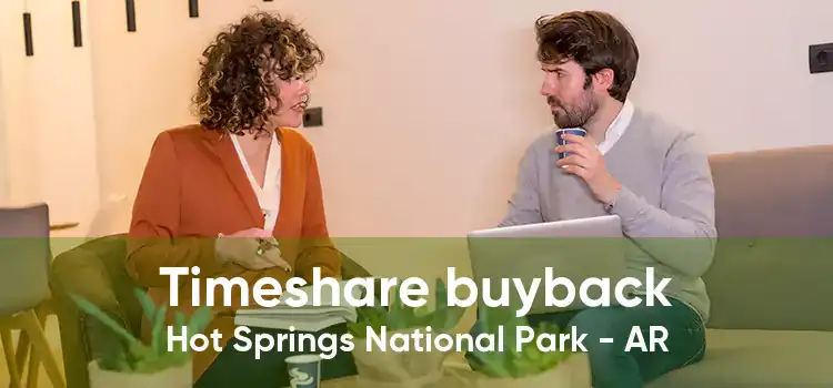 Timeshare buyback Hot Springs National Park - AR