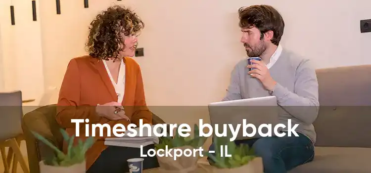 Timeshare buyback Lockport - IL