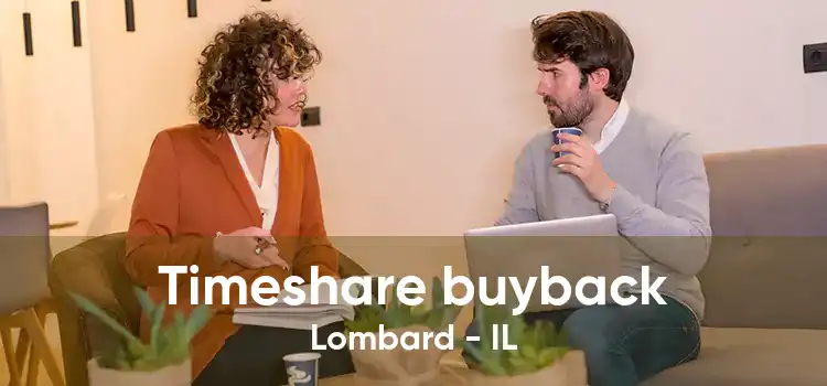 Timeshare buyback Lombard - IL