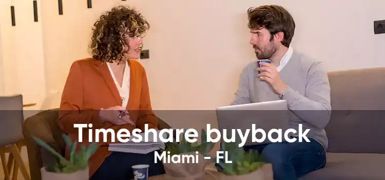 Timeshare buyback Miami - FL