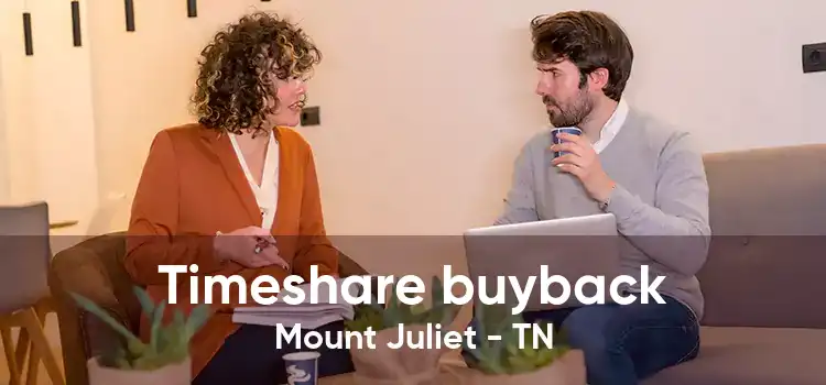 Timeshare buyback Mount Juliet - TN