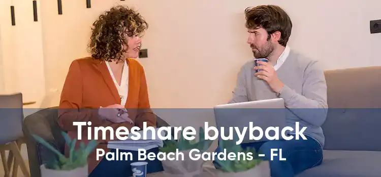 Timeshare buyback Palm Beach Gardens - FL