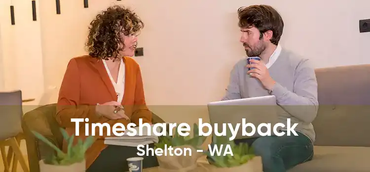 Timeshare buyback Shelton - WA