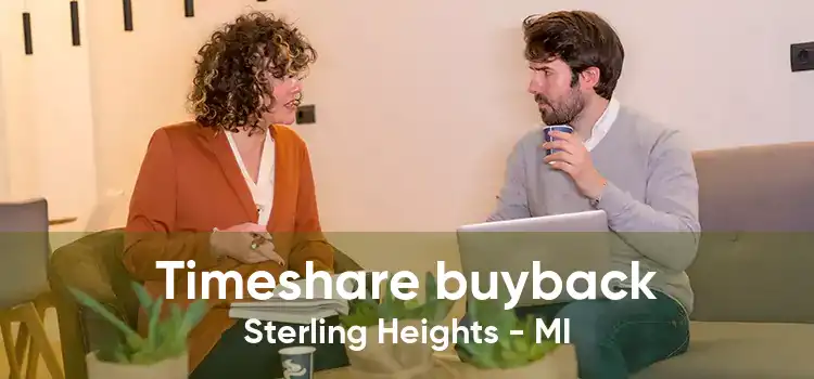 Timeshare buyback Sterling Heights - MI