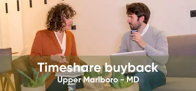 Timeshare buyback Upper Marlboro - MD