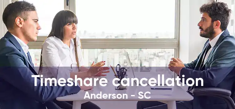 Timeshare cancellation Anderson - SC