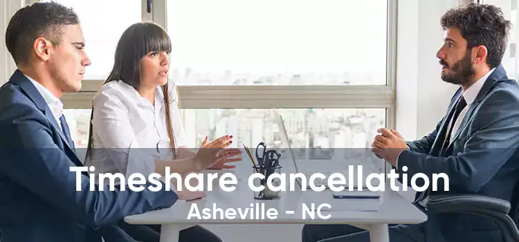 Timeshare cancellation Asheville - NC