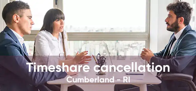 Timeshare cancellation Cumberland - RI