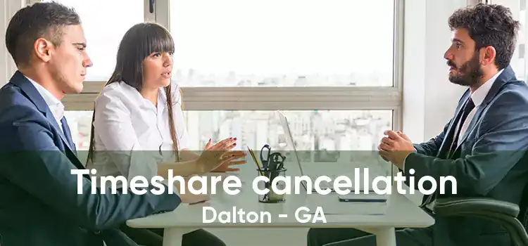 Timeshare cancellation Dalton - GA