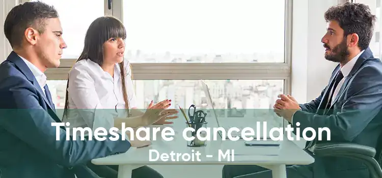 Timeshare cancellation Detroit - MI