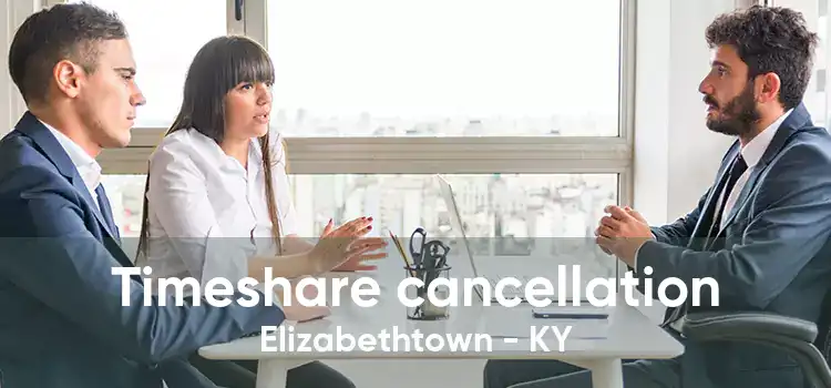 Timeshare cancellation Elizabethtown - KY